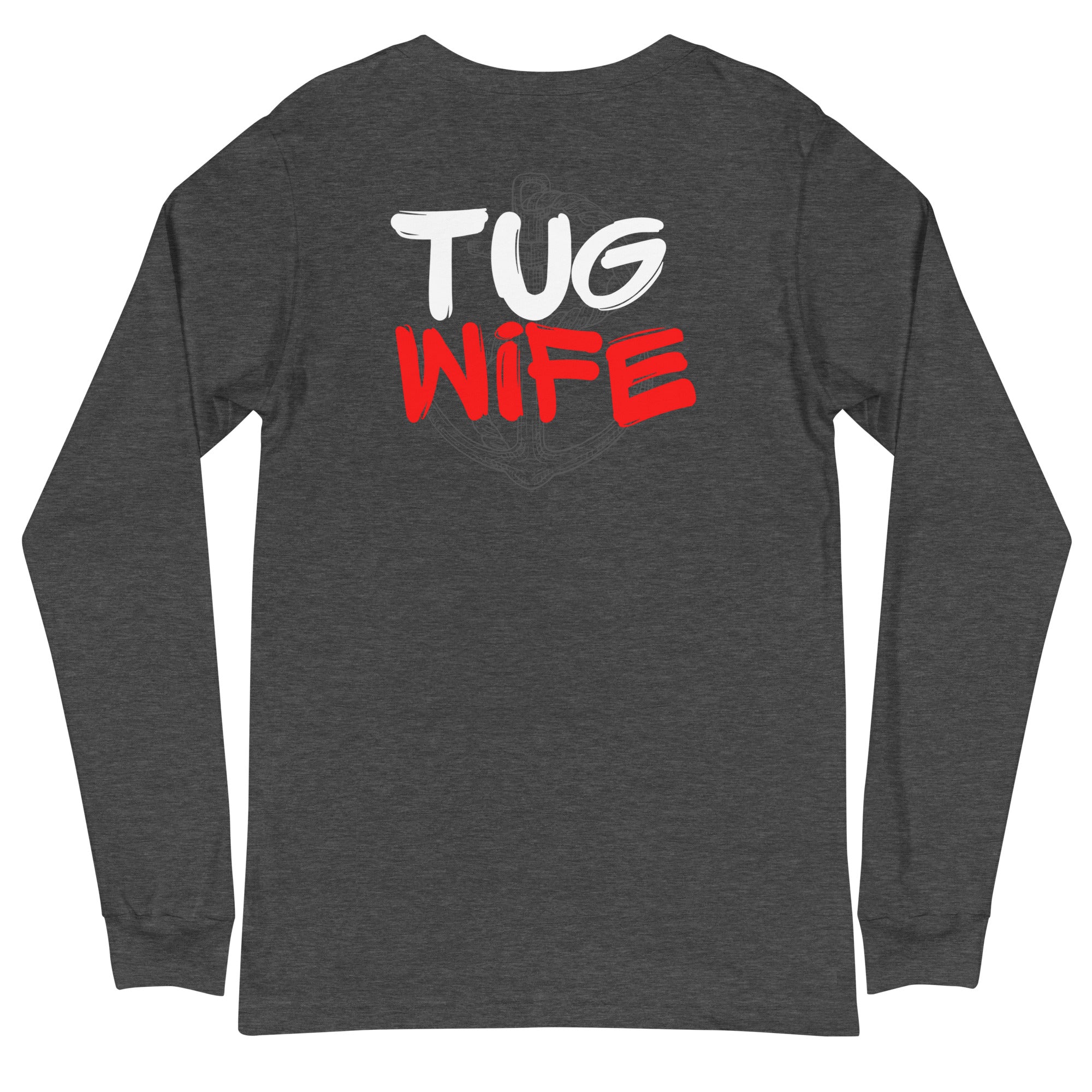 Tug Wife Long Sleeve Tee