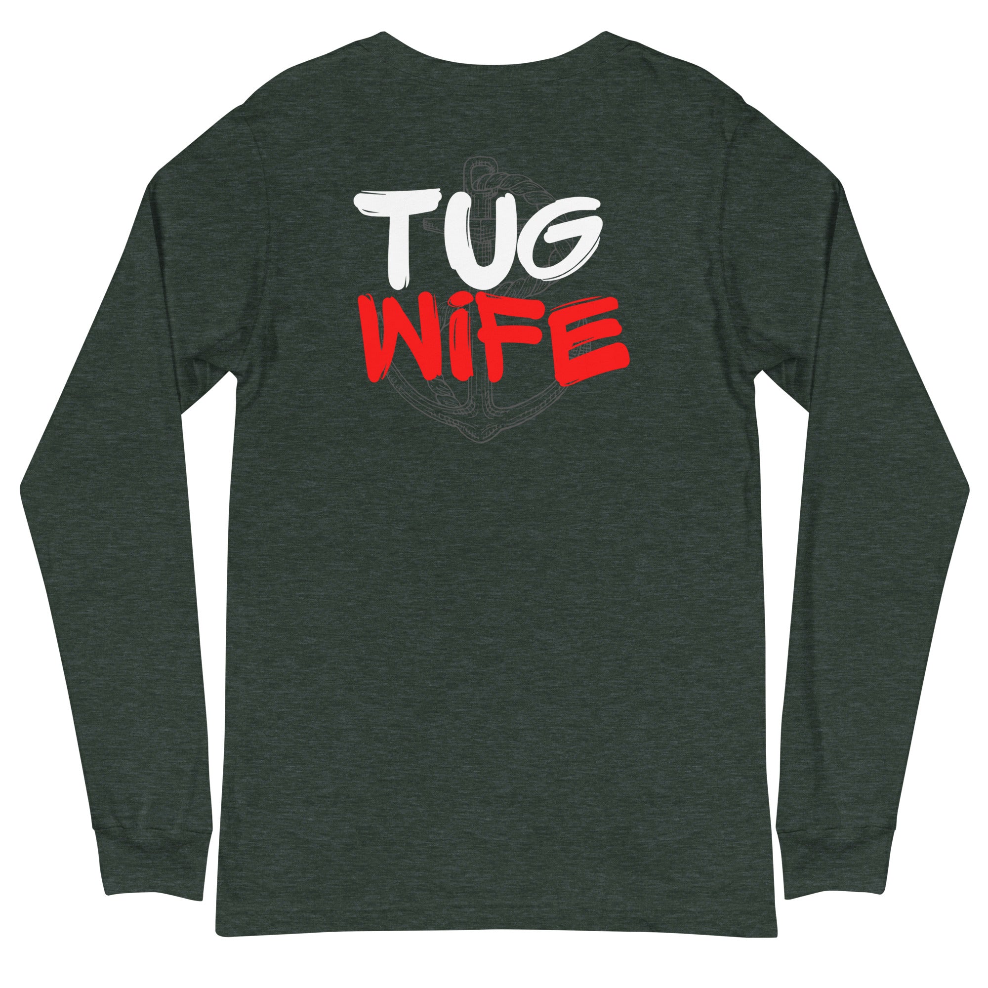 Tug Wife Long Sleeve Tee