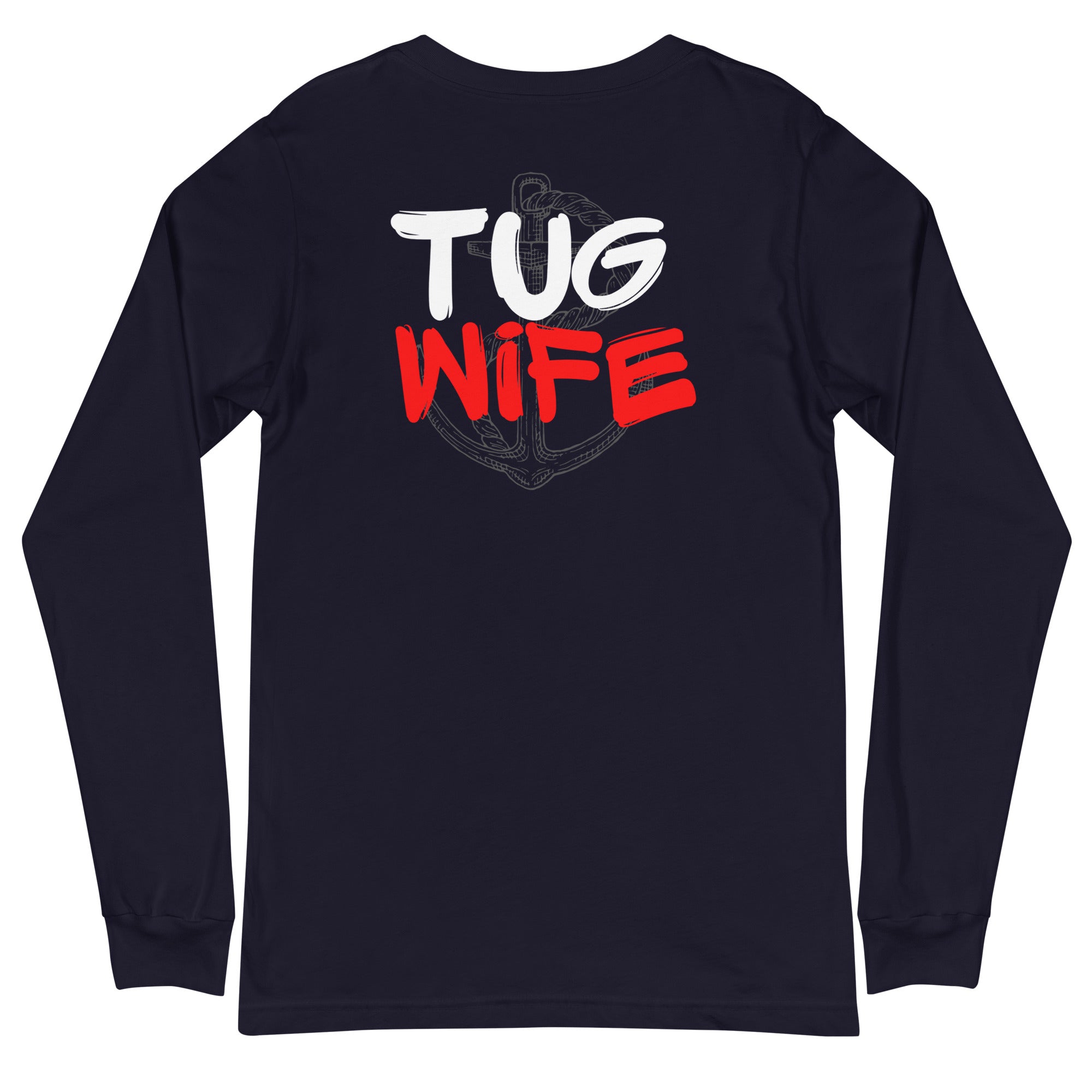 Tug Wife Long Sleeve Tee