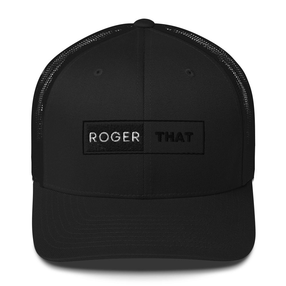 Roger That Trucker Cap