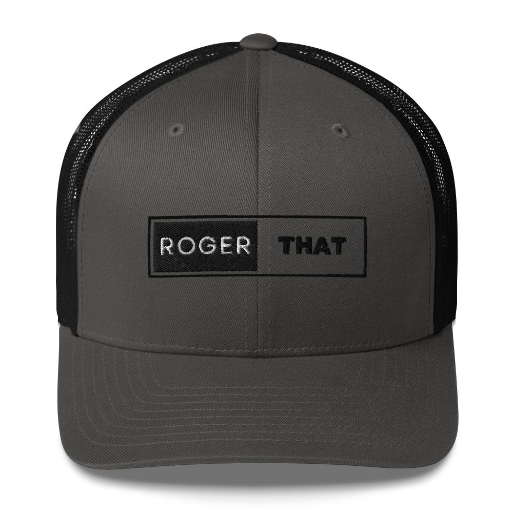 Roger That Trucker Cap