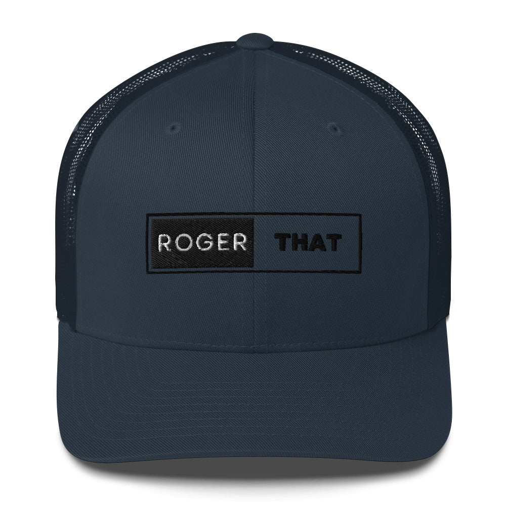 Roger That Trucker Cap