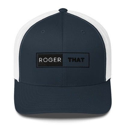 Roger That Trucker Cap