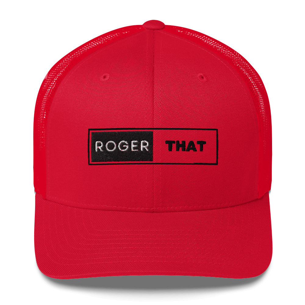 Roger That Trucker Cap