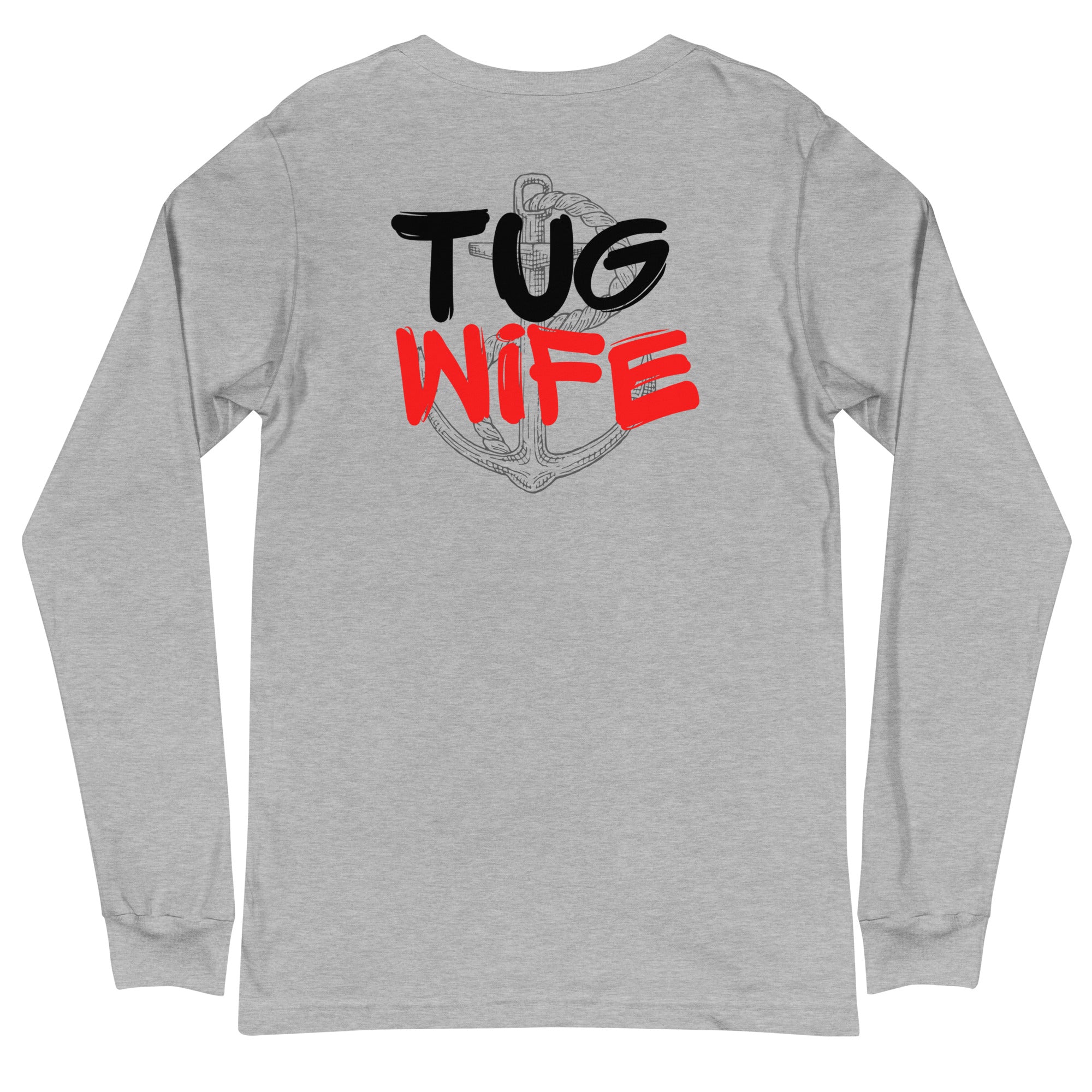 Tug Wife Long Sleeve Tee