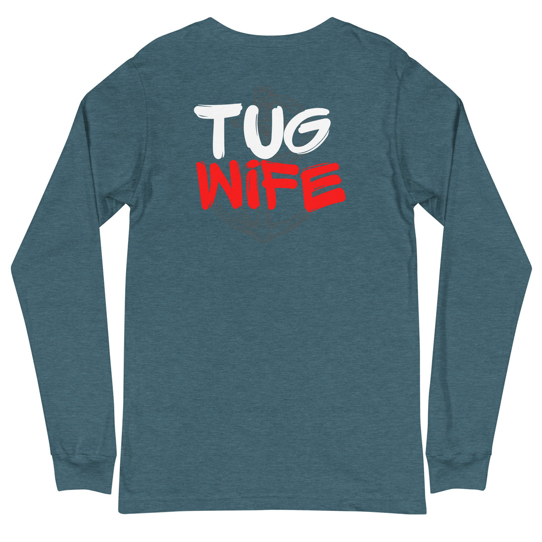 Tug Wife Long Sleeve Tee