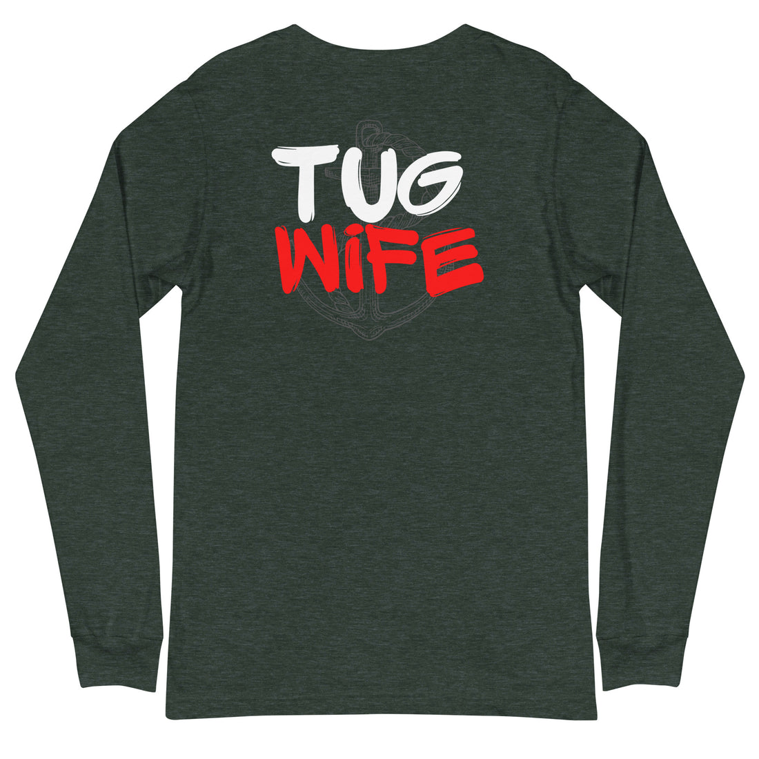 Tug Wife Long Sleeve Tee