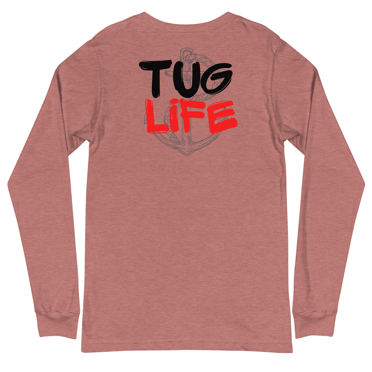 Tug Life Long Sleeve Tee